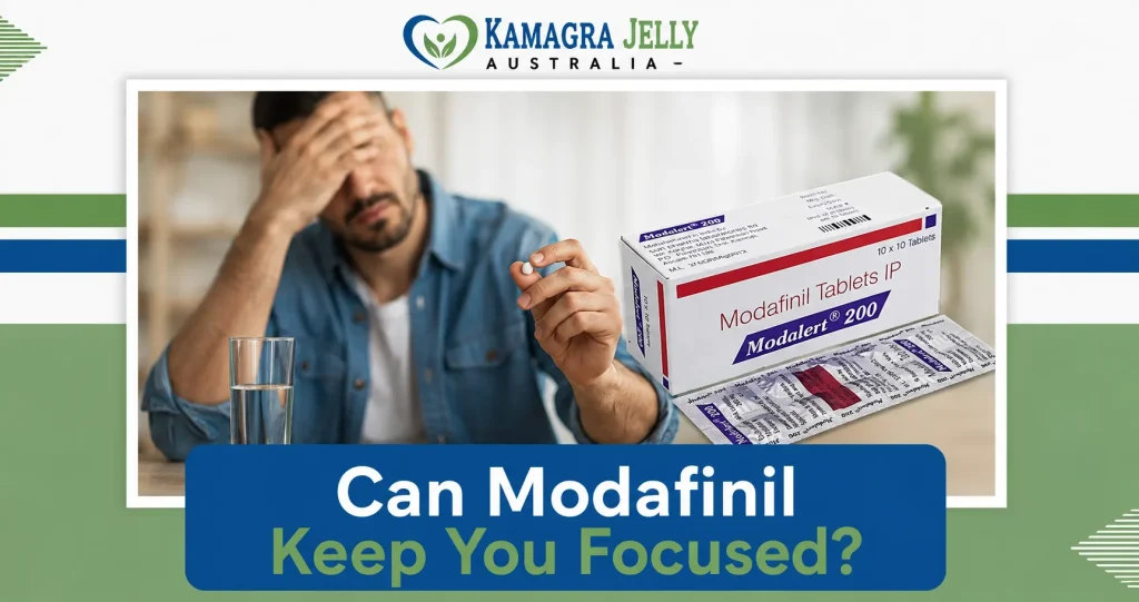 Can Modafinil Keep You Focused