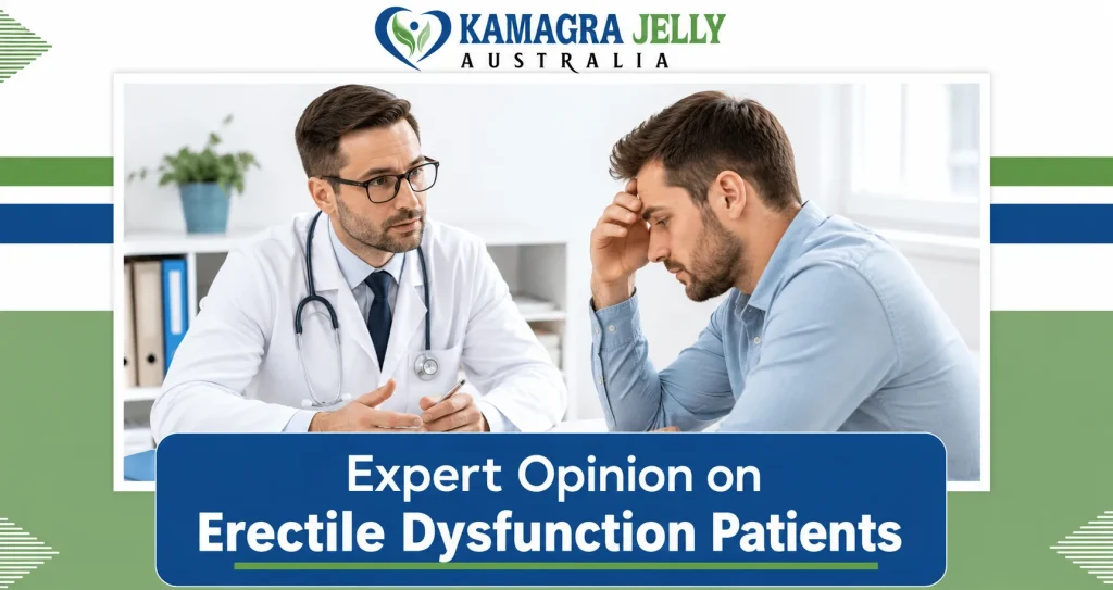 Expert Opinion on Erectile Dysfunction Patients