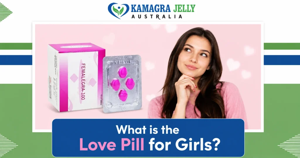 Love Pill for Girls