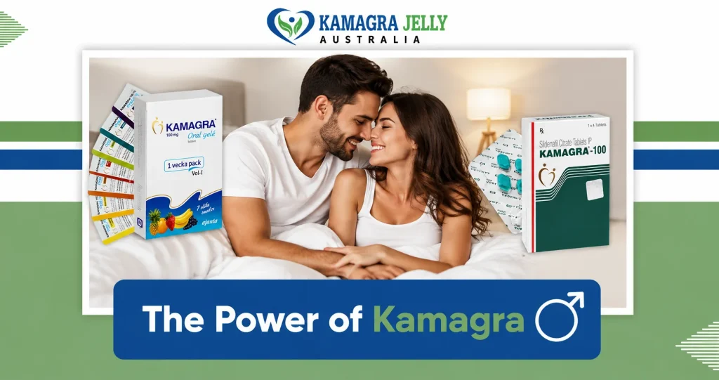 The Power of Kamagra