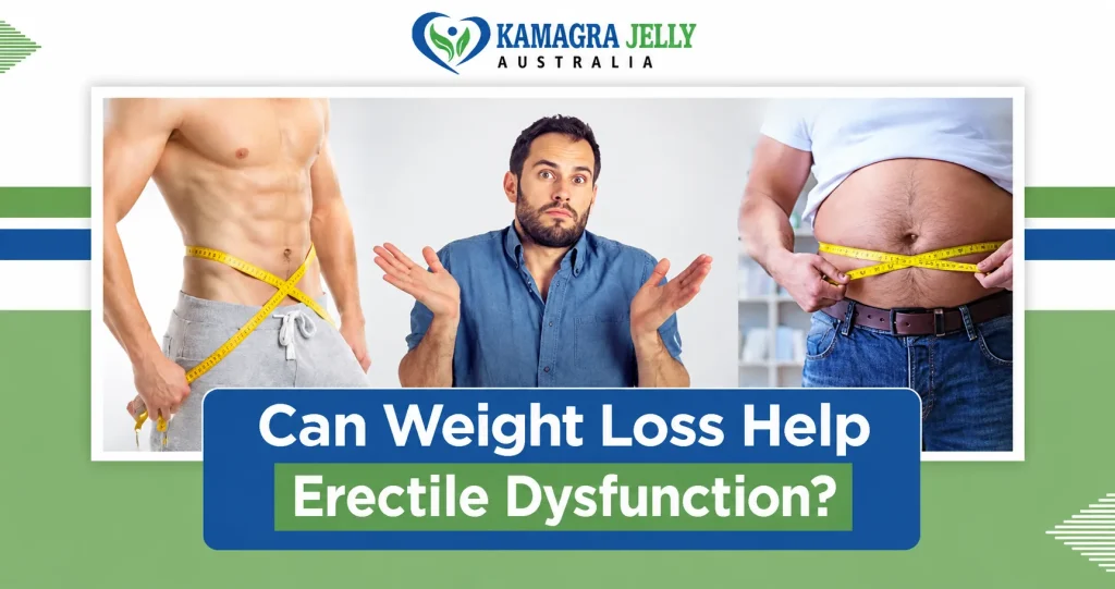 Can Weight Loss Help Erectile Dysfunction